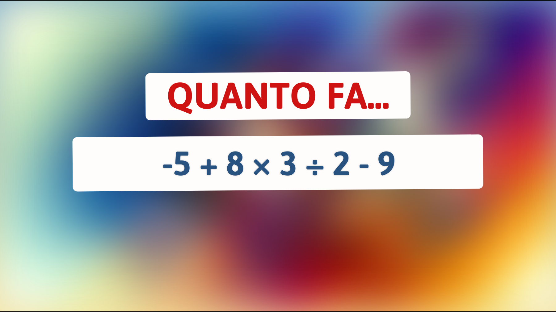 Solo per menti brillanti: risolvi questo enigma matematico che pochi riescono a decifrare senza errori!"